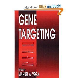 Gene Targeting: Manuel A. Vega, Manuel Ed. Vega: Fremdsprachige Bücher