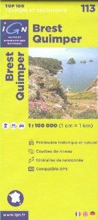 Brest, Quimper Frankreich, Bretagne 1:100.000 topographische Wander , Rad und Tourenkarte Nr. 113 IGN: Inst.Geogr.nat.: Bücher