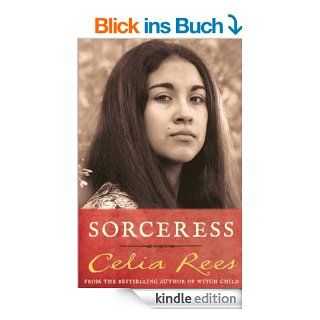 Sorceress eBook: Celia Rees: Kindle Shop