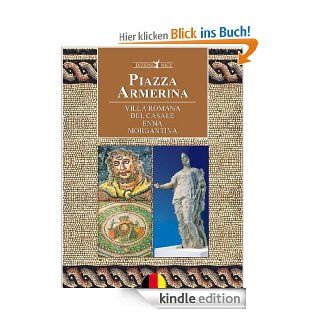Piazza Armerina, Villa Romana del Casale, Enna, Morgantina eBook: Edizioni Enjoy: Kindle Shop
