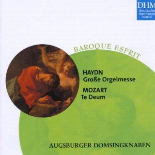 Haydn: Groe Orgelmesse / Mozart: Te Deum: Musik