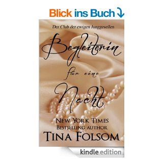 Begleiterin fr eine Nacht eBook: Tina Folsom: .de: Kindle Shop