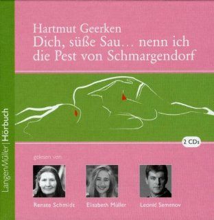 Dich, se Saunenn ich die Pest von Schmargendorf. 2 CDs: Hartmut Geerken: Bücher