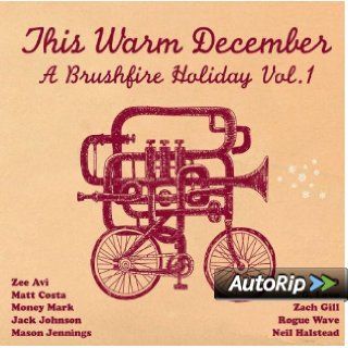 This Warm December: Brushfire Holiday's Vol.1: Musik