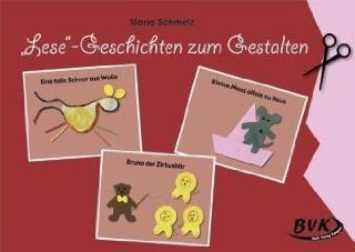 "Lese" Geschichten zum Gestalten: Maria Schmetz: Bücher