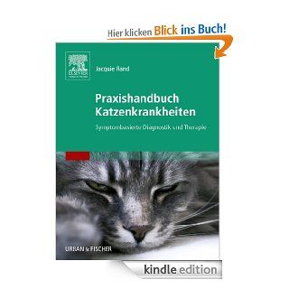 Praxishandbuch Katzenkrankheiten eBook: Jacquie Rand: Kindle Shop