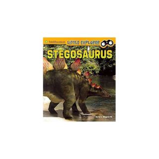 Stegosaurus ( Smithsonian Little Explorer: Little Paleontologist