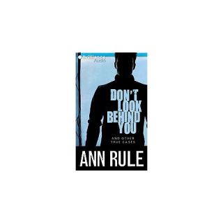 Dont Look Behind You ( Ann Rules Crime Files) (Abridged) (Compact