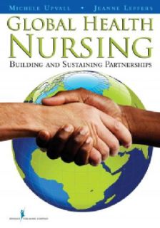 Global Health Nursing: Building and Sustaining Partnerships (Paperback
