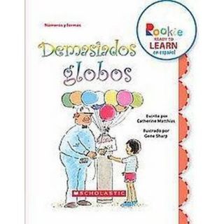 Demasiados Globos/Too Many Balloons (Hardcover)