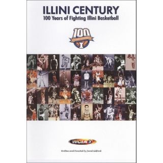 Illini Century: 100 Years of Fighting Illini Basketball
