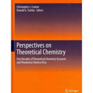 Perspectives on Theoretical Chemistry: Five Decades of Theoretical Chemistry Accounts and Theoretica Chimica Acta