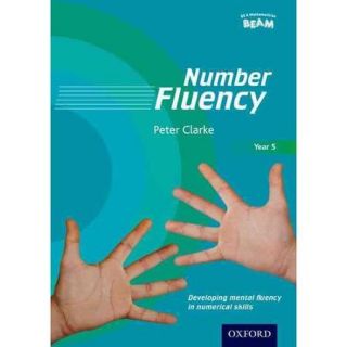 Number Fluency Year 5: Developing Mental Fluency in Numerical Skills