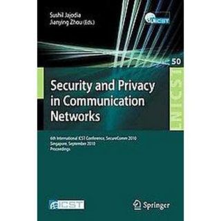 Security and Privacy in Communication Networks (Paperback)