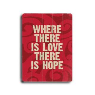 ArteHouse 9 in. x 12 in. Where There is Love Wood Sign DISCONTINUED 0003 9133 25