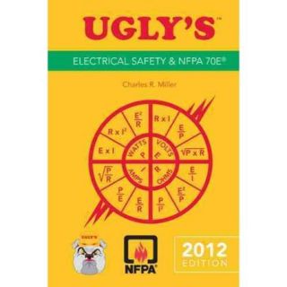 Ugly's Electrical Safety and NFPA 70E: 2012 Edition