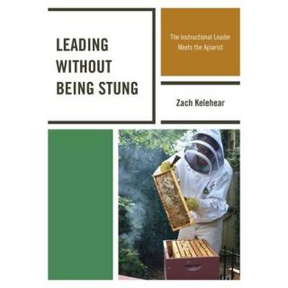 Leading without Being Stung: The Instructional Leader Meets the Apiarist