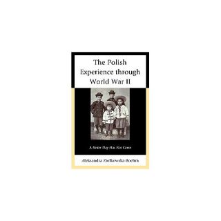 The Polish Experience Through World War II (Reprint) (Paperback