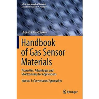 Handbook of Gas Sensor Materials: Properties, Advantages and Shortcomings for Applications Volume 1: Conventional Approaches