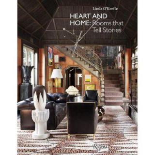Heart and Home: Rooms That Tell Stories 9780847843640