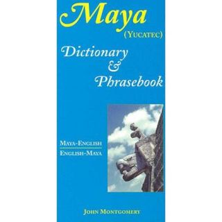 Maya english/english maya Dictionary And Phrasebook (yucatec)