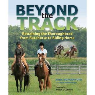 Beyond the Track: Retraining the Thoroughbred from Racecourse to Riding Horse