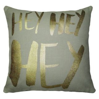 Decorative Pillow Hey Hey Hey   Oh Joy!