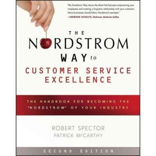 The  Way to Customer Service Excellence: The Handbook for Becoming the "" of Your Industry