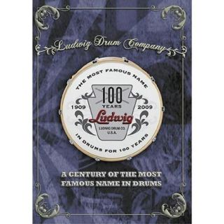Ludwig A Century of the Most Famous Name in Drums DVD
