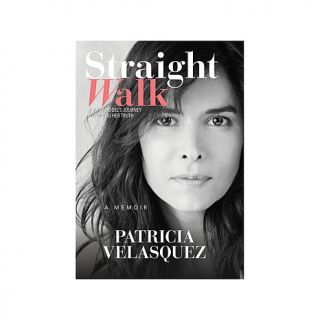 Straight Walk Memoir by Patricia Velasquez   7711853
