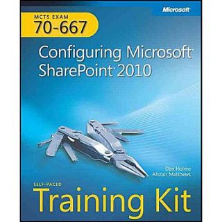 MCTS Self Paced Training Kit (Exam 70 667): Configuring Microsoft SharePoint 2010 Paperback
