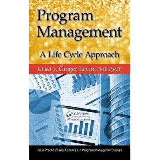 Program Management: A Life Cycle Approach