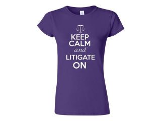 Junior Keep Calm and Litigate On T  Shirt Tee