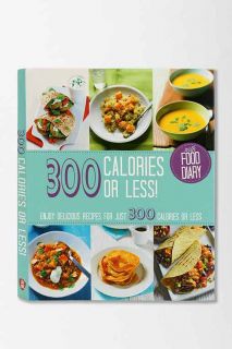 300 Calories Or Less! By Love Food