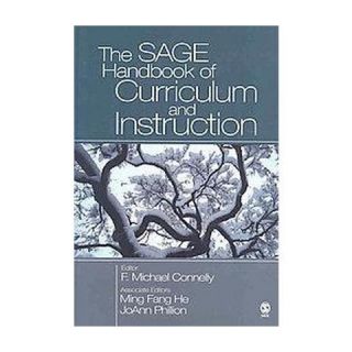 The Sage Handbook of Curriculum and Instruct (Hardcover)