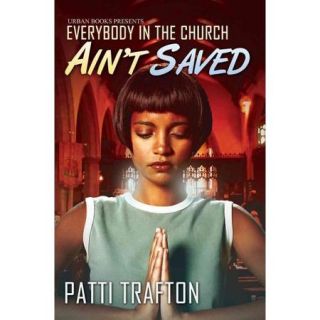 Everybody in the Church Ain't Saved