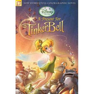 Disney Fairies 6: A Present for Tinker Bell