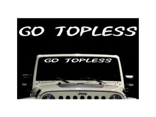 Go Topless Jeep Windshield Banner Decal 